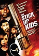 The Stick Up Kids (2008) Poster #1 - Trailer Addict