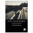 Ernst L. Freud, Architect: The Case of the Modern Bourgeois Home - Vol ...