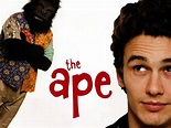 The Ape (2005) - Rotten Tomatoes