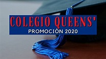 Graduación de la promoción 2020 del Colegio Queens' - YouTube