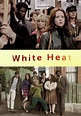 Serie White Heat: Sinopsis, Opiniones y mucho más – FiebreSeries