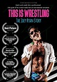 This Is Wrestling: The Joey Ryan Story (película 2019) - Tráiler ...