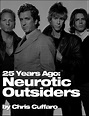 25 Years: Neurotic Outsiders – CuffaroPhoto