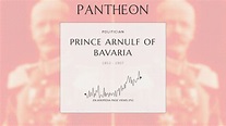 Prince Arnulf of Bavaria Biography - German prince and military general ...