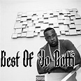 The Best Of Yo Gotti by Yo Gotti: Listen on Audiomack