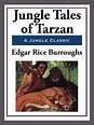 Jungle Tales of Tarzan eBook by Edgar Rice Burroughs | Official ...