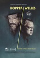Hopper / Welles - Documentaire - SensCritique