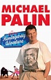 Michael Palin's Hemingway Adventure | NHBS Academic & Professional Books