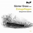 Eintagsfliegen: Gelegentliche Gedichte (Hörbuch-Download): Günter Grass ...