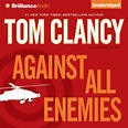 Against All Enemies Audiobook, written by Tom Clancy | Downpour.com