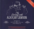 An Evening With Alan Jay Lerner: Amazon.co.uk: CDs & Vinyl