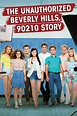 The Unauthorized Beverly Hills, 90210 Story - Rotten Tomatoes