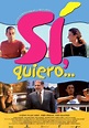 Sí, quiero (1999) - FilmAffinity