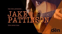 Jake Pattinson / Live Cover Artists, the den, Burley In Wharfedale ...