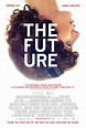 The Future (2011) - IMDb