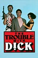 ‎The Trouble with Dick (1987) directed by Gary Walkow • Reviews, film ...