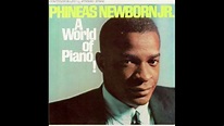 Phineas Newborn Jr. ‎– A World of Piano! (1962) - YouTube