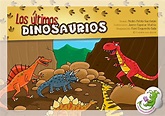 Los últimos dinosaurios.Cuento infantil ilustrado by Cuentopia ...