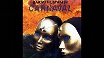 Barão Vermelho - Carnaval - YouTube