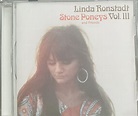 Linda Ronstadt, Stone Poneys And Friends – Vol. III (1995, CD) - Discogs