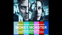 Money Monster - Dominic Lewis - Soundtrack - YouTube