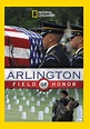 Amazon.com: Arlington: Field Of Honor : Movies & TV