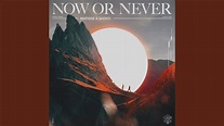 Now or Never (Extended Mix) - YouTube