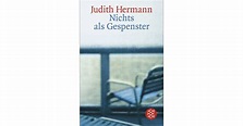 Nichts als Gespenster - Judith Hermann | S. Fischer Verlage