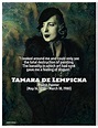 Top 4 quotes of TAMARA DE LEMPICKA famous quotes and sayings ...
