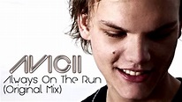 AVICII - "Always on the run" ft.Noonie Bao (lyrics/Lletra/Letra) - YouTube