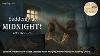 "Suddenly At Midnight" Acts 16: 23-25 - YouTube