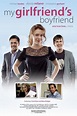 My Girlfriend's Boyfriend - Film (2010) - SensCritique