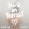 Charlie Puth & blackbear - Hard on Yourself - Reviews - Album of The Year