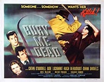 BURY ME DEAD (1947) Half sheet poster - WalterFilm
