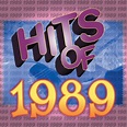 Hits of 1989 - Various Artists | Songs, Reviews, Credits | AllMusic