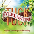 Chris Miller - Tuck Everlasting (Original Broadway Cast Recording ...