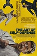 The Art of Self-Defense - The Art of Self-Defense (2019) - Film ...