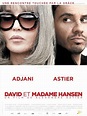 Affiche et Photos David et Madame Hansen (2012)