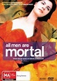 All Men Are Mortal (1995) - IMDb