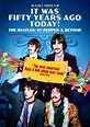 It Was Fifty Years Ago Today! The Beatles: Sgt. Pepper & Beyond (2017 ...