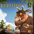 Der Grüffelo (Das Original-Hörspiel zum Film) von Thomas Karallus ...