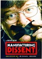 Manufacturing Dissent - Where to Watch and Stream - TV Guide