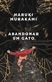 Abandonar um gato - Haruki Murakami - Grupo Companhia das Letras