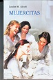 LAS MEJORES COSAS AL AMANECER: Mujercitas - Louise May Alcott