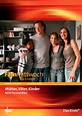 Mütter, Väter, Kinder, TV-Film, Komödie, 2006-2007 | Crew United