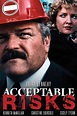 ‎Acceptable Risks (1986) directed by Rick Wallace • Reviews, film ...
