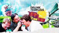 The Drunk and on Drugs Happy Funtime Hour - TheTVDB.com