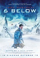 Poster zum 6 Below - Verschollen im Schnee - Bild 19 auf 20 - FILMSTARTS.de