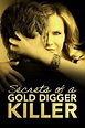 Secrets of a Gold Digger Killer (2021) — The Movie Database (TMDB)