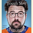 Tough Sh*t by Kevin Smith | Penguin Random House Audio